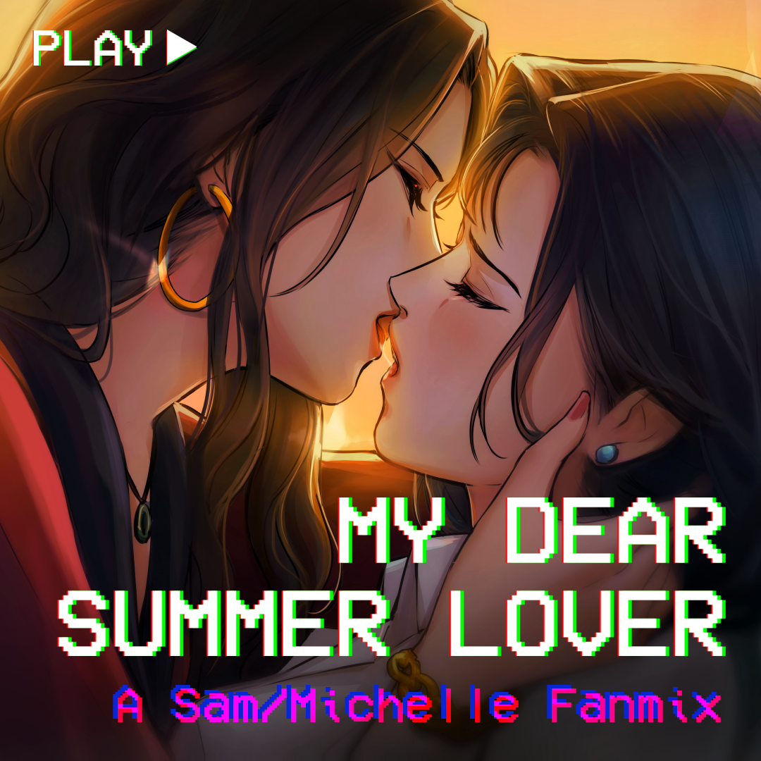 Cover image of A Summer's End fanmix 'My Dear Summer Lover: A Sam x Michelle Fanmix'
